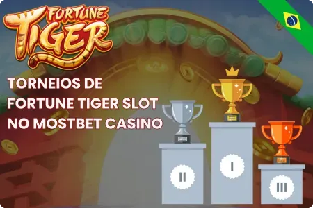 Torneios de Fortune Tiger Slot no Mostbet Casino