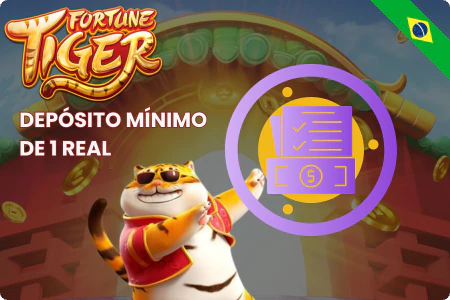 Depósito mínimo Fortune Tiger