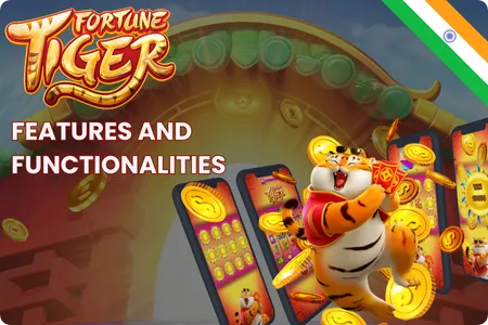 Fortune Tiger App Features and Functionality