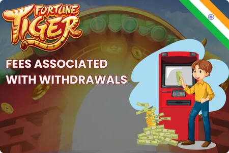 Fortune Tiger Withdrawal Fees