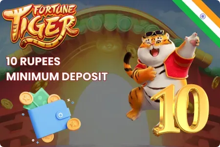 Fortune Tiger Deposit 10 Rupees Deposit