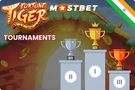 Fortune Tiger Tournaments at Mostbet Casino