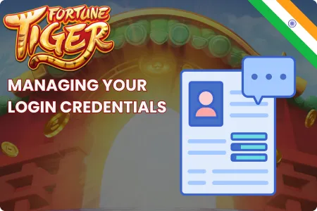 Fortune Tiger Managing Your Credentials