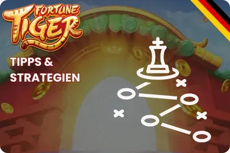 Fortune Tiger Strategien